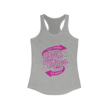 Load image into Gallery viewer, Women&#39;s Good Times Racerback Tank
